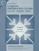 Longman Preparation Course For The Toefl Test /users Guide For Volume-Deborah Phillips
