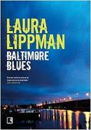 Baltimore Blues-Laura Lippman