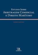 Estudos Sobre Arbitragem Comercial e Direito Martimo-Mario Raposo