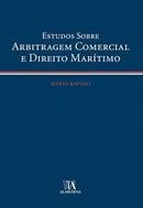 Estudos Sobre Arbitragem Comercial e Direito Martimo-Mario Raposo