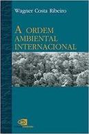 A Ordem Ambiental Internacional / Ecologia-Wagner Costa Ribeiro