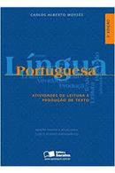 Lngua Portuguesa / Atividades de Leitura e Produo de Texto / 3 Ed-Carlos Alberto Moyss / Livro Novo Lacrado