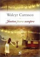 Juntos para Sempre-Walcyr Carrasco