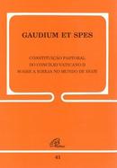 Gaudium Et Spes / Constituicao Pastoral do Concilio Vaticano Ii Sobre-Editora Paulinas / Concilio Vaticano Ii
