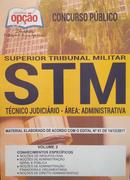 Concurso Publico / Stm / Superior Tribunal Militar / Volume 2 /  Tecnico Judiciar- rea: Administrativa / -Editora Apostilas Opcao