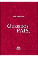 Queridos Pais-Pedro Faria Borges