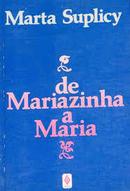 De Mariazinha a Maria-Marta Suplicy