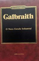 O Novo Estado Industrial / Colecao os Economistas-John Kenneth Galbraith