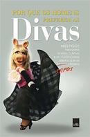 Por Que os Homens Preferem as Divas-Miss Piggy