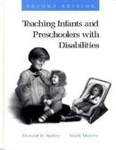 Teaching Infants and Preschoolers With Disabilities-Donald B. Bailey / Mark Wolery