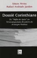 Dossi Corinthians-Edson Weiss / Rafael Andrade Jardim