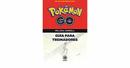 Pokemon Go / Guia para Treinadores-Melissa Darnell