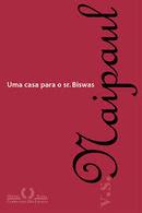 Uma Casa para o Sr. Biswas-V. S. Naipaul