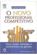 O Novo Profissional Competitivo-Carlos Faccina