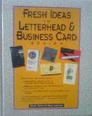 Fresh Ideas In Letterhead and Business Card Design-Diana Martin / Mary Cropper