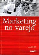 Marketing no Varejo-Eliane Doin / Edson Paes Sillas