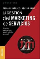 La Gestion Del Marketing de Servicios-Pablo Fernandez / Hector Bajac