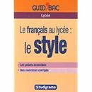 Le Franais Au Lyce / Le Style-Annie Reithmann / Guidbac