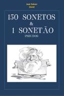 150 Sonetos e 1 Soneto (pseudos)-Jose Zokner / Juca