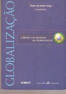 O Brasil e os Desafios da Globalizacao-Pedro da Mtta Veiga / Organizador