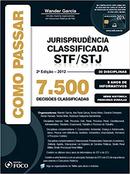 Como Passar Jurisprudencia Classificada Stf / Stj / 7.500 Decisoes Cl-Wander Garcia