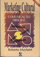 Marketing Cultural e Comunicacao Dirigida-Roberto Muylaert