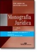 A Monografia Juridica / Serie Metodos em Direito / Volume 1-Eduardo de Oliveira Leite