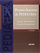 Pronto Socorro em Pediatria / 2 Edio-Samuel Schvartsman / Claudio Schvartsman