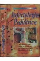 Infectologia Pediatrica-Calil Kairalla Farhat / Eduardo da S. Carvalho / 