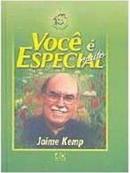 Voce e Muito Especial-Jaime Kemp
