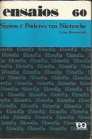 Signos e Poderes em Nietzsche / Coleao Ensaios 60-Leon Kossovitch