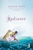 Radiante / Serie Riley Bloom-Alyson Noel