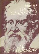 Sobre o Infinito o Universo e os Mundos / Coleo os Pensadores-Bruno / Galileu / Campanella