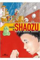 A Viagem de Shaozu-Rogerio Andrade Barbosa