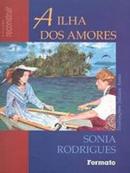 A Ilha dos Amores-Sonia Rodrigues