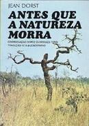 Antes Que a Natureza Morra-Jean Dorst