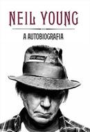 A Autobiografia-Neil Young