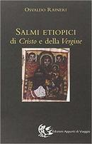 Salmi Etiopici Di Cristo e Della Vergine-Osvaldo Raineri