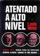 Atentado a Alto Nvel-Laslo Havas