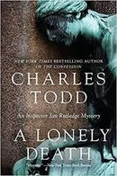 A Lonely Death An Inspector Ian Rutledge Mystery-Charles Todd