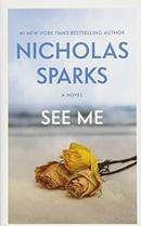 See Me-Nicholas Sparks
