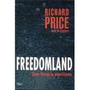 Freedomland / uma Histria Americana-Richard Price