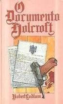 O Documento Holcroft-Robert Ludlum