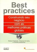 Construindo Seu Negcio Com as Melhores Prticas Globais-Robert Hiebeler / Thomas B. Kelly / Charles Kette