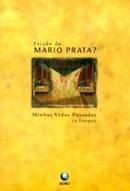 Minhas Vidas Passadas ( a Limpo )-Mario Prata