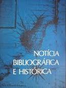 Noticia Bibliografica e Histrica-Odilon Nogueira de Matos