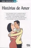 Historia de Amor / para Gosta de Ler / Volume 22-Lygia Fagundes Telles / Marques Rebello / Maria C