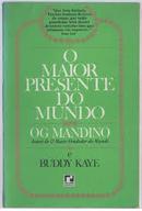 O Maior Presente do Mundo-Og Mandino