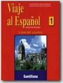 Viaje Al Espanol 1 / Libro Del Alumno-Editora Santillana