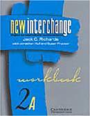 New Interchange / Workbook 2a-Jack C. Jonathan Hull Richards / Susan Proctor